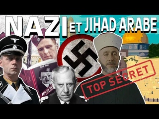 NAZISME : Nazi au Moyen-Orient, Palestine arabe, Juifs, Isral, Jihad et Grand Mufti LdH#011