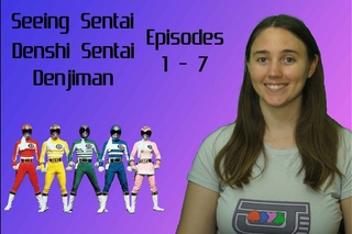 Seeing Sentai, Episode 26: Denshi Sentai Denjiman Episodes 1 - 7