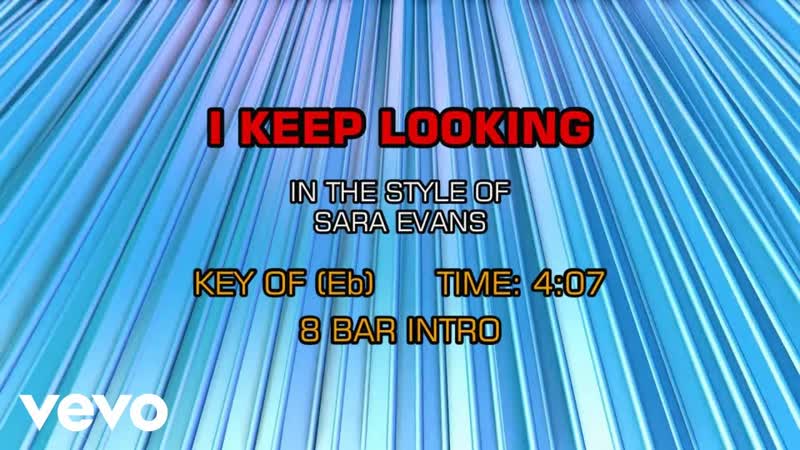 Sara Evans I Keep Looking (