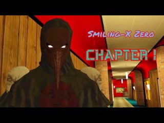 Smiling-X Zero Chapter 1 Full Gameplay