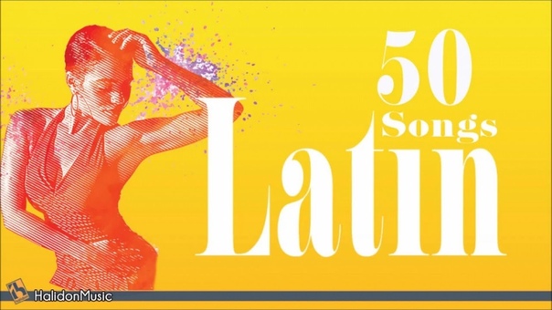 50 Latin Songs, The Best of Latin Jazz, Bossa Nova, Latin