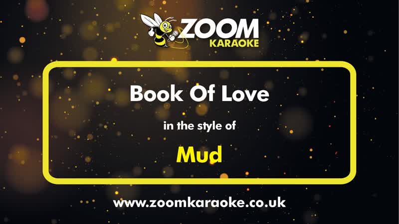 Mud Book Of Love Karaoke Version from Zoom