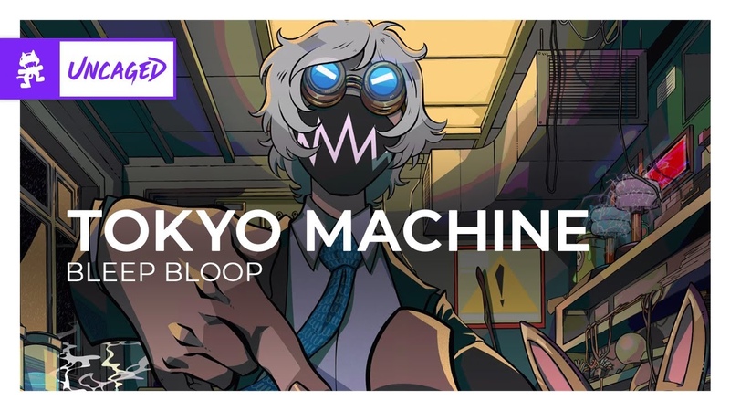 Tokyo Machine BLEEP BLOOP Monstercat