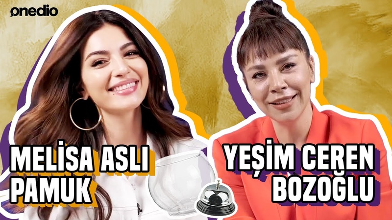Melisa Aslı Pamuk ve Yeşim Ceren Bozoğlu Sosyal Medyadan Gelen Soruları