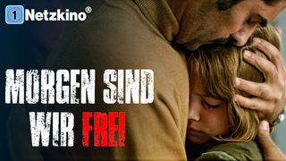 Morgen sind wir frei (Bewegender Film NACH WAHREN BEGEBENHEITEN in voller Länge, Filme Deutsch 2023)