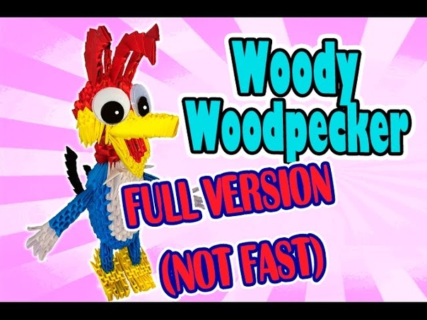 3 D MODULAR ORIGAMI, 60 WOODY WOODPECKER FULL