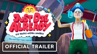 Just Die Already - Official Launch Trailer