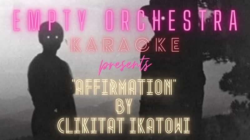 Clikitat Ikatowi Affirmation (